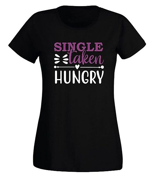 G-graphics T-Shirt Damen T-Shirt - Single taken hungry Slim-fit-Shirt, mit günstig online kaufen