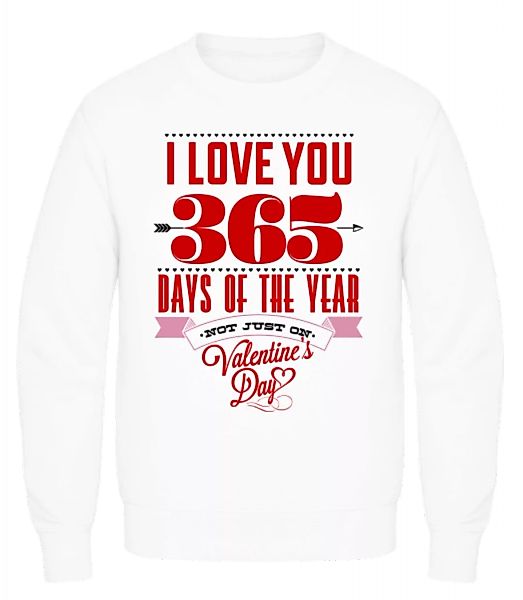 I Love You 365 Days Of The Year · Männer Pullover günstig online kaufen