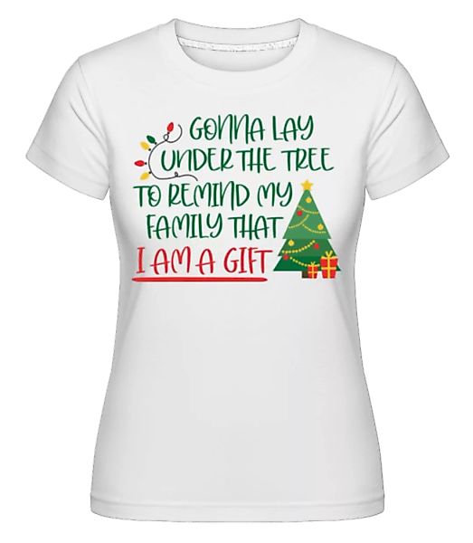 Gonna Lay Under The Tree · Shirtinator Frauen T-Shirt günstig online kaufen