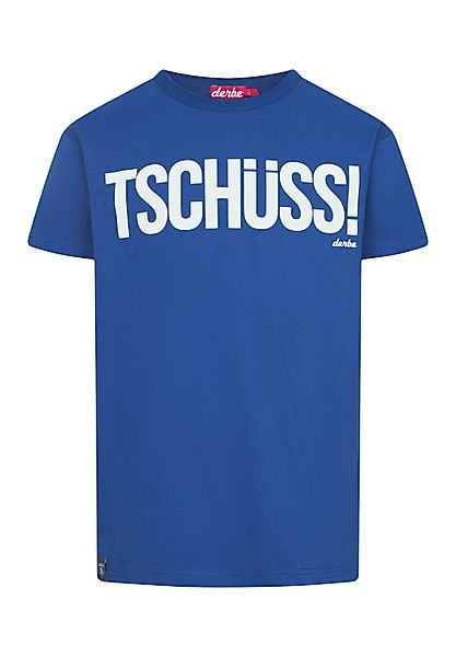 Derbe T-Shirt TSCHÜSS günstig online kaufen