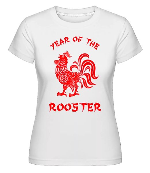 Chinese Zodiac Year Of The Rooster · Shirtinator Frauen T-Shirt günstig online kaufen