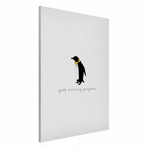 Magnettafel Pinguin Zitat Good Morning Gorgeous günstig online kaufen