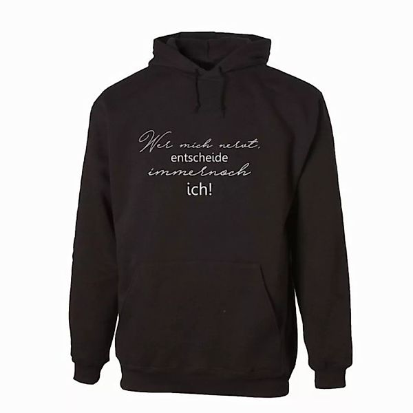 G-graphics Hoodie Wer mich nervt, entscheide immernoch ich! Unisex mit tren günstig online kaufen