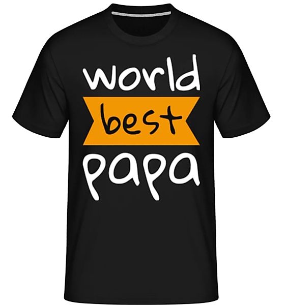 World Best Papa · Shirtinator Männer T-Shirt günstig online kaufen