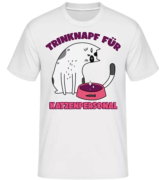Trinknapft Für Katzenpersonal · Shirtinator Männer T-Shirt günstig online kaufen
