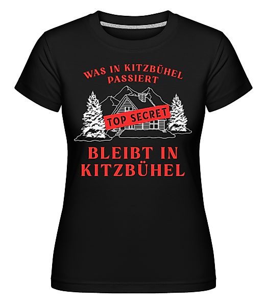 Was In Kitzbühel Passiert · Shirtinator Frauen T-Shirt günstig online kaufen