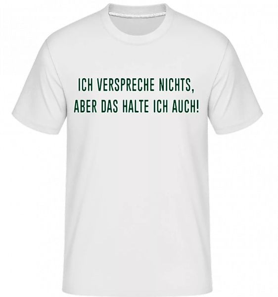 Nichts Versprechen · Shirtinator Männer T-Shirt günstig online kaufen