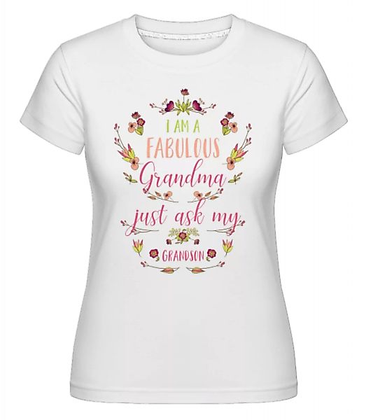 I'm A Faboulous Grandma · Shirtinator Frauen T-Shirt günstig online kaufen