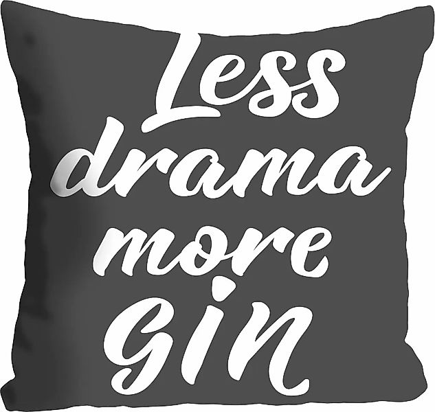 queence Dekokissen "Less drama more Gin" mit einem Schriftzug günstig online kaufen