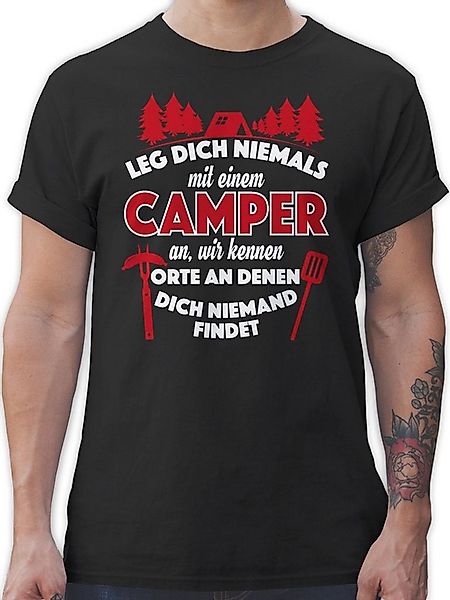 Shirtracer T-Shirt Leg dich niemals mit einem Camper an Hobby Outfit günstig online kaufen