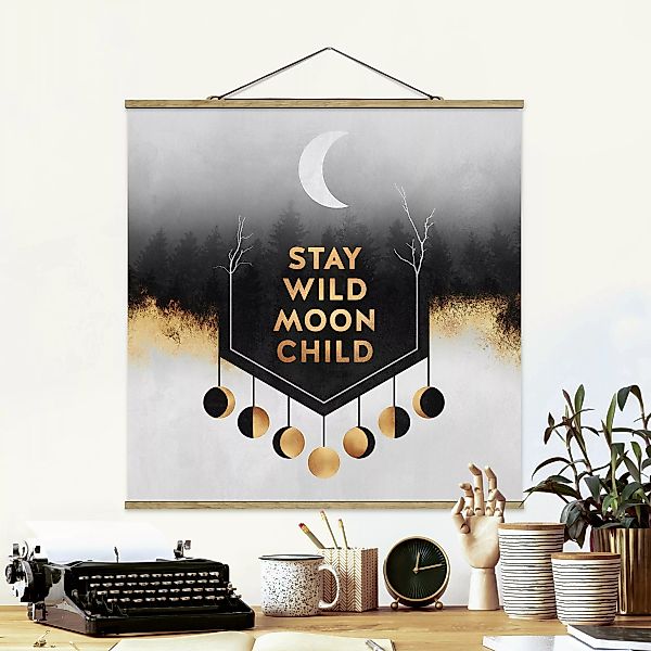 Stoffbild Spruch mit Posterleisten - Quadrat Stay Wild Moon Child günstig online kaufen