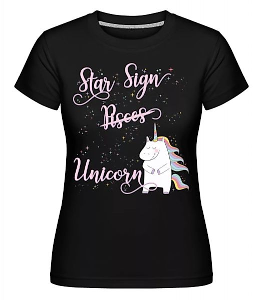 Star Sign Unicorn Pisces · Shirtinator Frauen T-Shirt günstig online kaufen