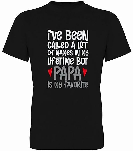 G-graphics T-Shirt I´ve been called a lot of names in my lifetime but Papa günstig online kaufen