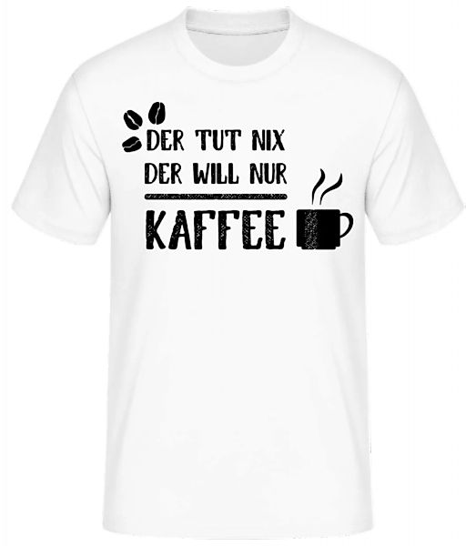 Der Tut Nix Nur Kaffee · Männer Basic T-Shirt günstig online kaufen