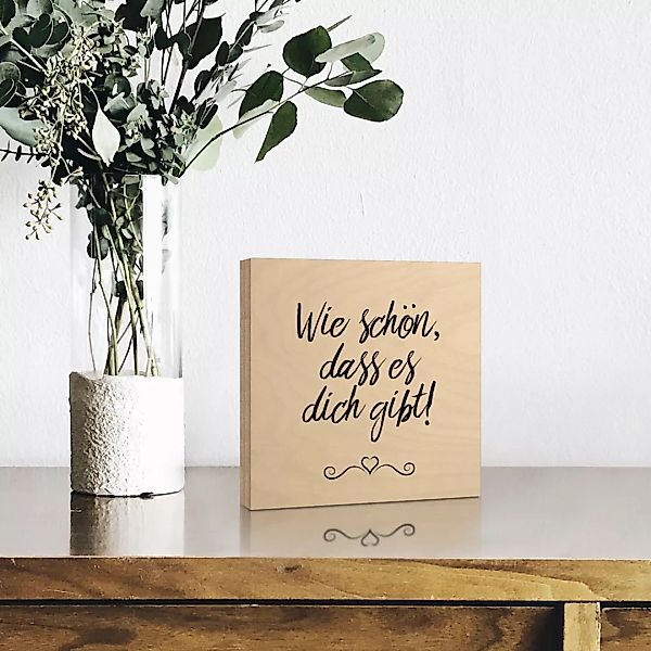 Artland Holzbild "Wie schön, dass es dich gibt", Sprüche & Texte, (1 St.) günstig online kaufen