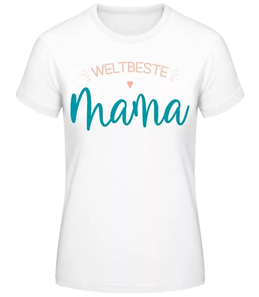 Weltbeste Mama · Frauen Basic T-Shirt günstig online kaufen