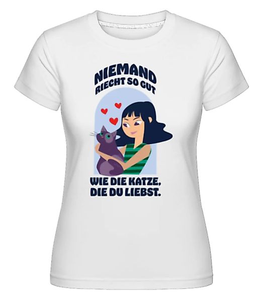 Katze Die Du Liebst · Shirtinator Frauen T-Shirt günstig online kaufen