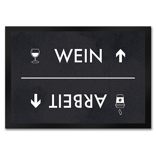 speecheese Fußmatte Wein oder Arbeit Fußmatte günstig online kaufen