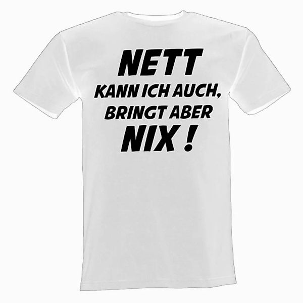 Lustige & Witzige T-Shirts T-Shirt T-Shirt Nett kann ich auch Fun-Shirt Log günstig online kaufen