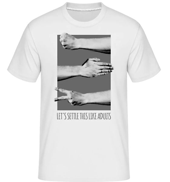 Let's Settle This Like Adults · Shirtinator Männer T-Shirt günstig online kaufen