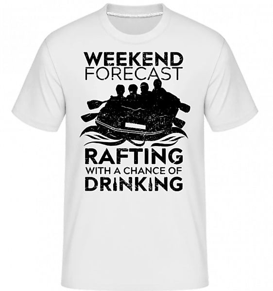 Rafting With A Chance Of Drinking · Shirtinator Männer T-Shirt günstig online kaufen