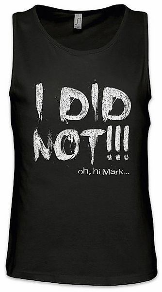 Urban Backwoods Tanktop I Did Not Ärmelloses T-Shirt Oh Hi Mark The Johnny günstig online kaufen