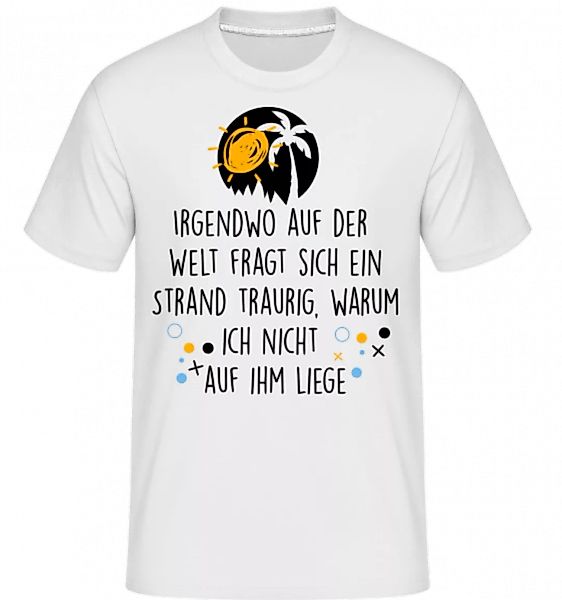 Trauriger Strand · Shirtinator Männer T-Shirt günstig online kaufen