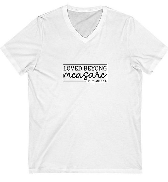 Quality Elegance V-Shirt Loved Beyong Measure Christliches T-Shirt günstig online kaufen