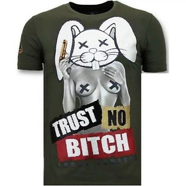 Local Fanatic  T-Shirt Trust No Bitch günstig online kaufen