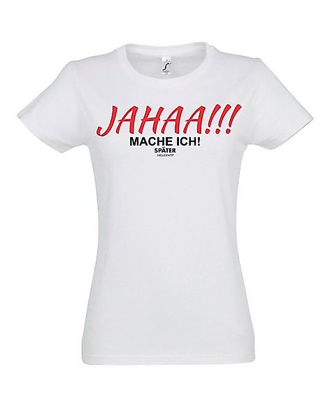 Youth Designz Print-Shirt "JAHAA mache ich später" Damen T-Shirt witzig Fun günstig online kaufen