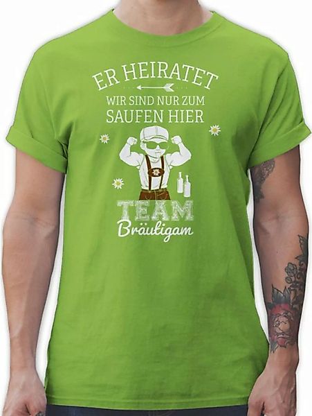Shirtracer T-Shirt Er heiratet Team Bräutigam wir sind nur zum saufen hier günstig online kaufen