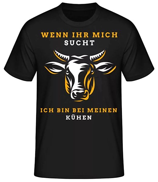 Bin Bei Meinen Kühen · Männer Basic T-Shirt günstig online kaufen