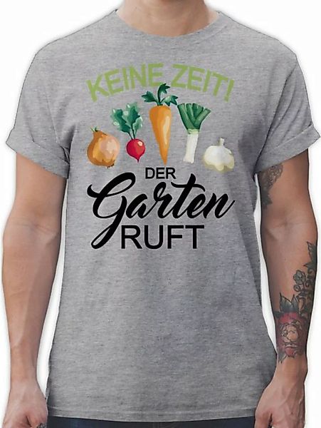 Shirtracer T-Shirt Keine Zeit der Garten ruft Hobby Outfit günstig online kaufen
