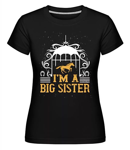 I'm A Big Sister · Shirtinator Frauen T-Shirt günstig online kaufen