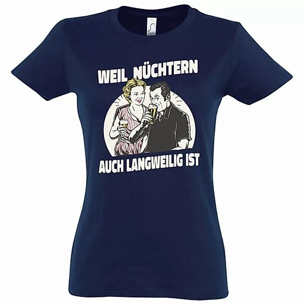 Youth Designz T-Shirt "Weil Nüchtern Auch Langweilig Ist" Damen Shirt mit t günstig online kaufen