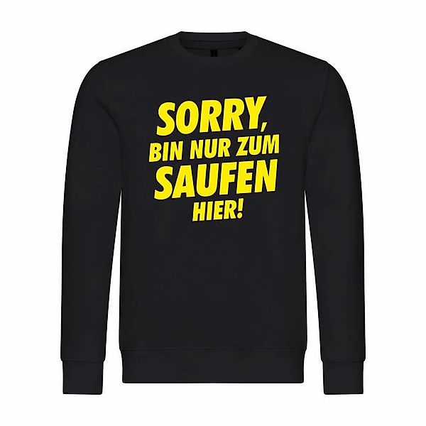 deinshirt Rundhalspullover Herren Pullover Sorry bin nur zum saufen hier Mi günstig online kaufen