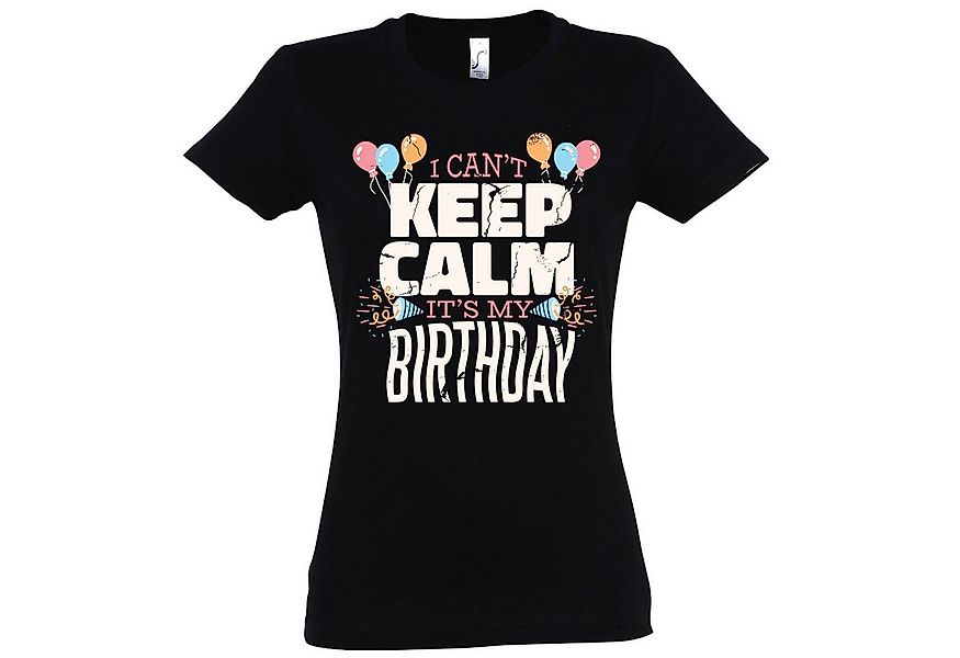 Youth Designz T-Shirt "I Cant Keep Calm, Its My Birthday" Damen Shirt mit t günstig online kaufen