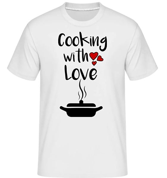 Cooking With Love · Shirtinator Männer T-Shirt günstig online kaufen