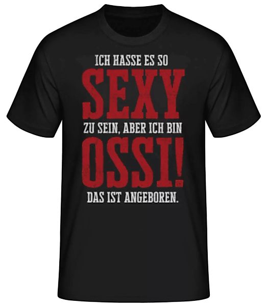 Sexy Ossi · Männer Basic T-Shirt günstig online kaufen
