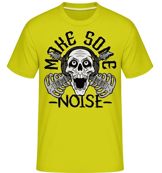 Make Some Noise · Shirtinator Männer T-Shirt günstig online kaufen