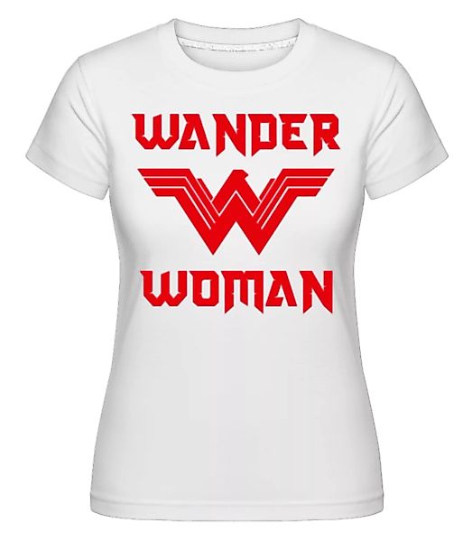 Wander Woman · Shirtinator Frauen T-Shirt günstig online kaufen