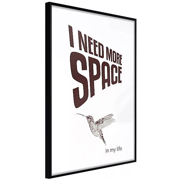Poster - More Space Needed günstig online kaufen