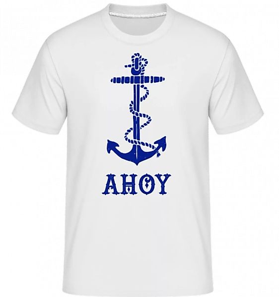 Ahoy Anker · Shirtinator Männer T-Shirt günstig online kaufen