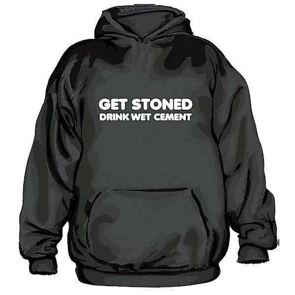 Hybris Hoodie Get Stoned Drink Wet Cement Hoodie günstig online kaufen