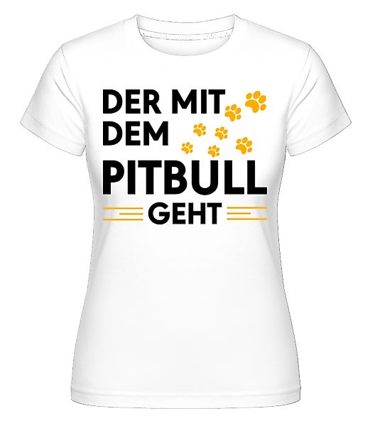 Herrchen Vom Pitbull · Shirtinator Frauen T-Shirt günstig online kaufen