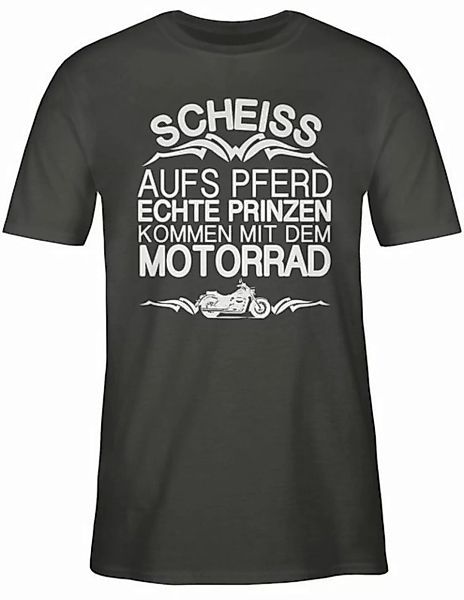Shirtracer T-Shirt Scheiß aufs Pferd echte Prinzen kommen mit dem Motorrad günstig online kaufen