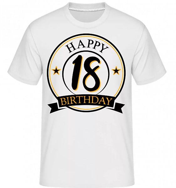 Happy Birthday 18 · Shirtinator Männer T-Shirt günstig online kaufen