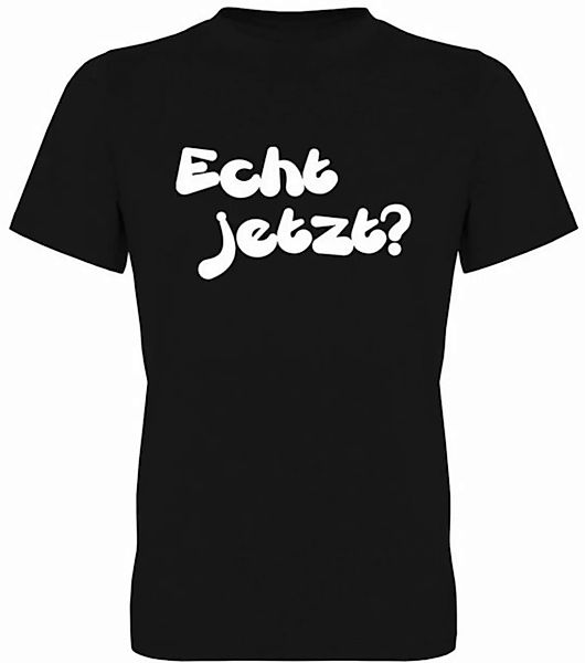 G-graphics T-Shirt Echt jetzt? Herren T-Shirt, mit Frontprint, mit Spruch / günstig online kaufen