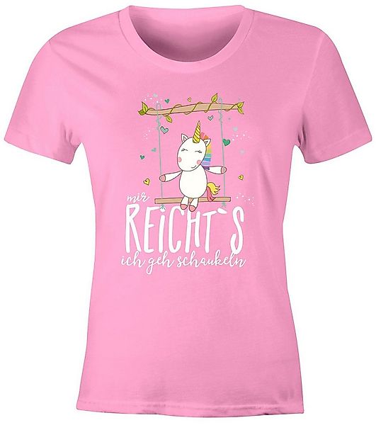MoonWorks Print-Shirt Damen T-Shirt Einhorn auf Schaukel "Mir reicht`s ich günstig online kaufen