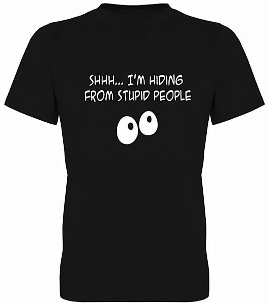 G-graphics T-Shirt Shhh... I´m hiding from stupid people Herren T-Shirt, mi günstig online kaufen